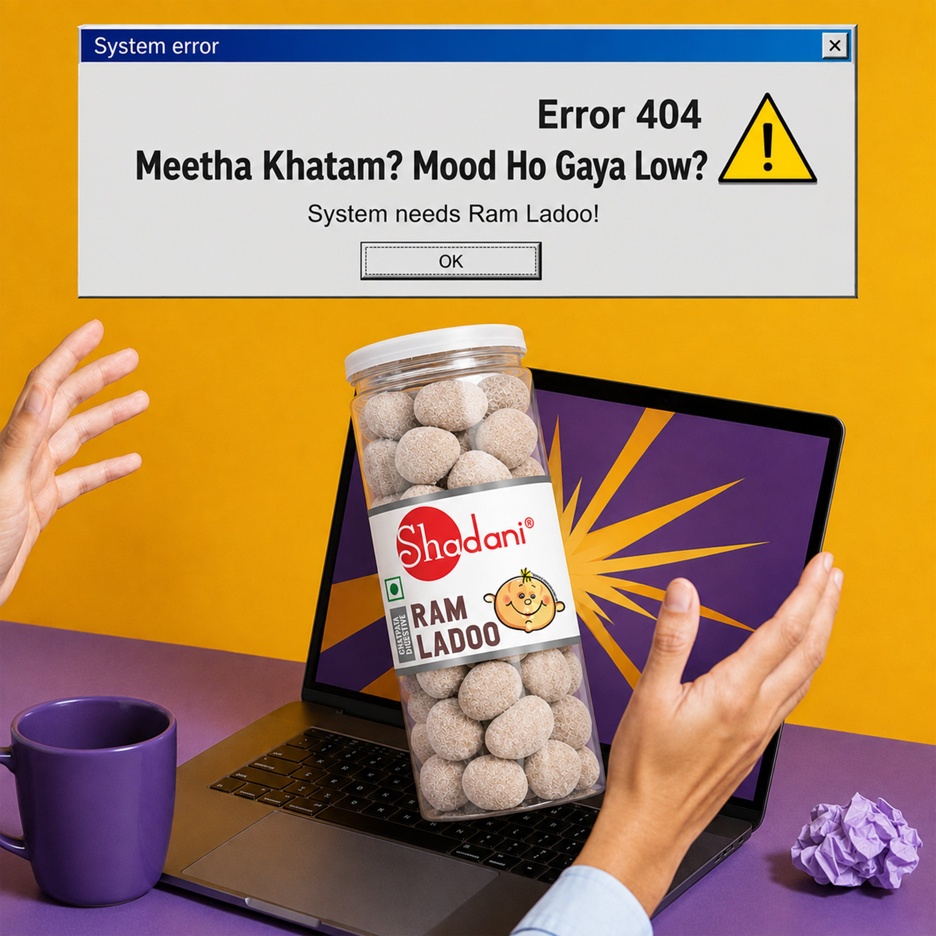 A clear plastic jar of Shadani Ram Laddoo is held between two hands in front of an open laptop on a purple desk, with a bright yellow wall behind. A blue 'System error' pop-up window appears at the top reading 'Error 404 Meetha Khatam? Mood Ho Gaya Low?' and says 'System needs Ram Ladoo!'.